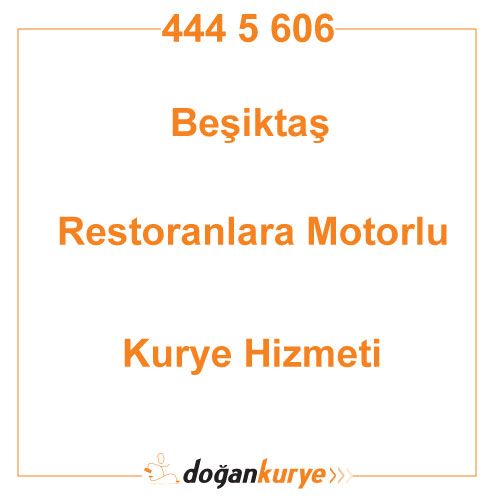 Beşiktaş Restoranlara Motorlu Kurye Kiralama