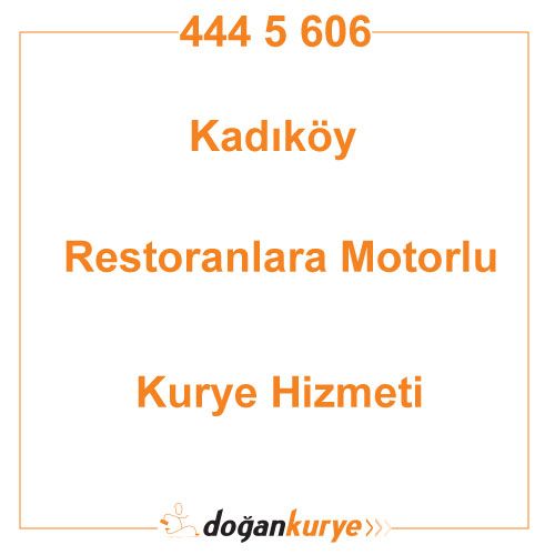 Kadıköy Restoran Kurye Kiralama